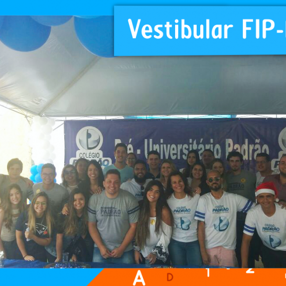 Colégio Padrão Internacional no Vestibular das FIP-Moc